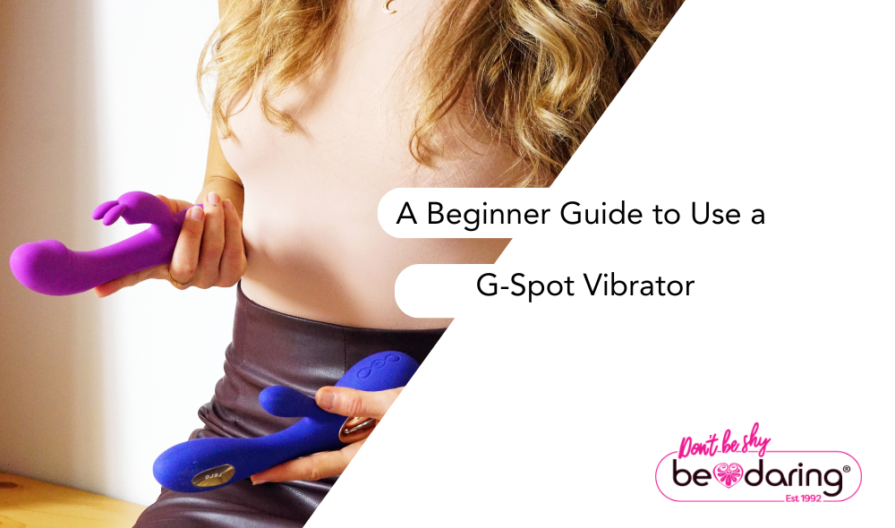 A Beginner Guide to Use a G-Spot Vibrator