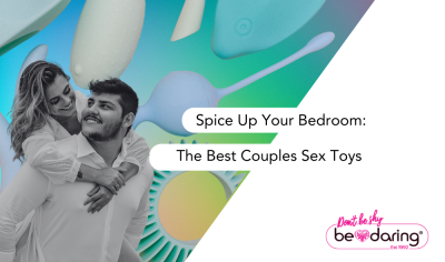 Spice Up Your Bedroom: The Best Couples Sex Toys